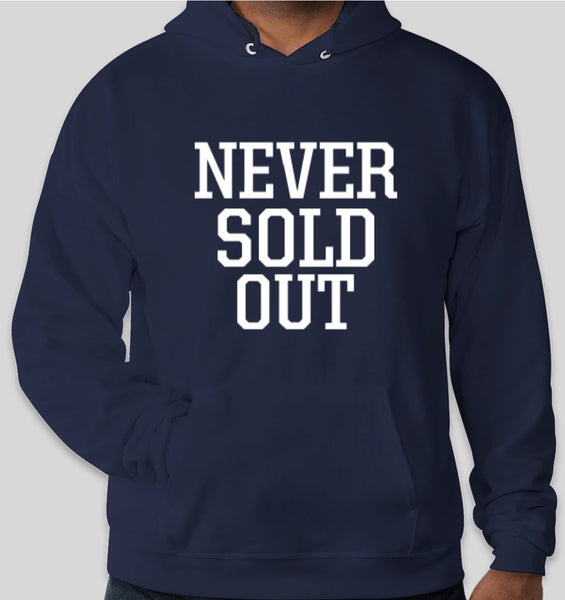 Unisex Never Sold Out Hoodie
