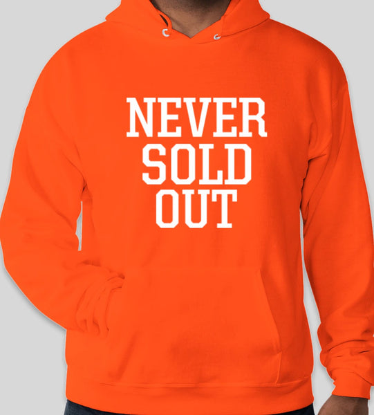 Unisex Never Sold Out Hoodie