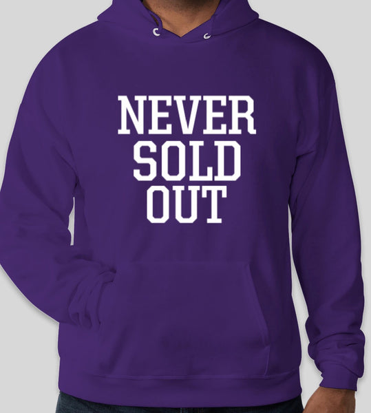 Unisex Never Sold Out Hoodie
