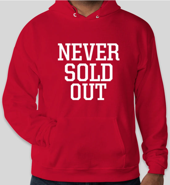 Unisex Never Sold Out Hoodie